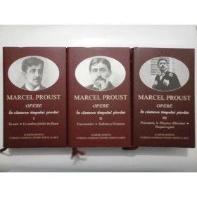  In cautarea timpului pierdut  -  MARCEL  PROUST - 3 volume - (editia Academiei)